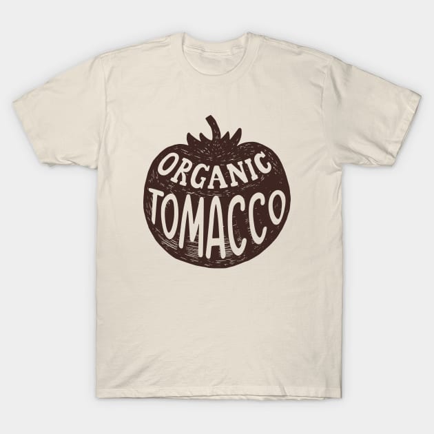 Organic TOMACCO T-Shirt by tvshirts